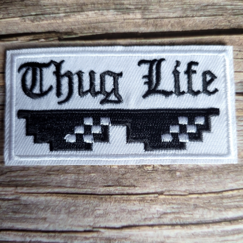 3/13$  Thug Life Y2k Internet Meme Funny Embroidered Iron on Patch